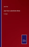Jean Paul's sämmtliche Werke