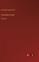 Commedie inedite