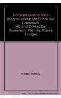 Nord-Ostjakische Texte (Kazym-Dialekt) Mit Skizze Der Grammatik