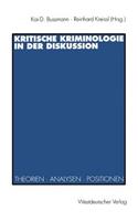Kritische Kriminologie in Der Diskussion