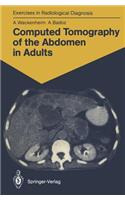 Computed Tomography of the Abdomen in Adults