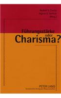 Fuehrungsstaerke Oder Charisma?
