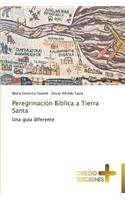 Peregrinacion Biblica a Tierra Santa