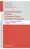 Energy Minimization Methods in Computer Vision and Pattern Recognition: 7th International Conference, EMMCVPR 2009, Bonn, Germany, August 24-27, 2009, Proceedings