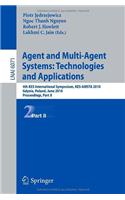 Agent and Multi-Agent Systems: Technologies and Applications