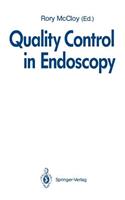 Quality Control in Endoscopy