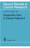 Supportive Care in Cancer Patients II