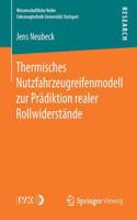 Thermisches Nutzfahrzeugreifenmodell zur Prädiktion realer Rollwiderstände