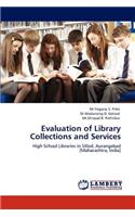 Evaluation of Library Collections and Services