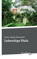 Lebendige Pfalz