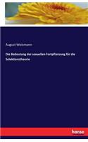 Bedeutung der sexuellen Fortpflanzung für die Selektionstheorie