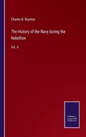 The History of the Navy during the Rebellion