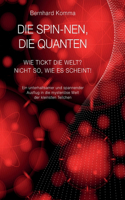 Die spin-nen, die Quanten
