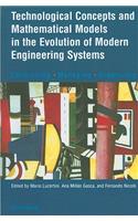Technological Concepts and Mathematical Models in the Evolution of Modern Engineering Systems