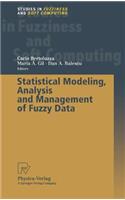 Statistical Modeling, Analysis and Management of Fuzzy Data