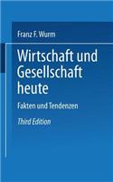 Wirtschaft Und Gesellschaft Heute