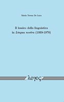Il Lessico Della Linguistica in Lingua Nostra (1939-1978)