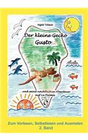 Der kleine Gecko Gusto - 2. Band: und seine nächtlichen Abenteuer auf La Palma(German)