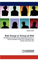 Risk Group or Group at Risk