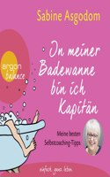 ON MEINER BADEWANNE BIN ICH KAPITAN