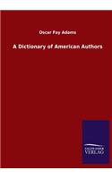 A Dictionary of American Authors