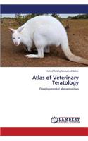 Atlas of Veterinary Teratology