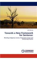 Towards a New Framework for Sentence