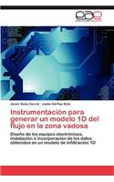 Instrumentación para generar un modelo 1D del flujo en la zona vadosa
