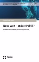 Neue Welt - Andere Politik?