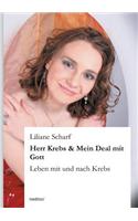 Herr Krebs & Mein Deal Mit Gott