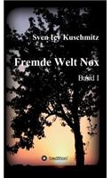 Fremde Welt Nox: Band I(English)