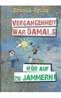 Vergangenheit war damals