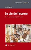 Le Vie Dell'essere