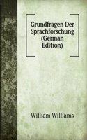 Grundfragen Der Sprachforschung (German Edition)