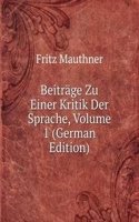 Beitrage Zu Einer Kritik Der Sprache