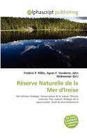 Rserve Naturelle de La Mer D'Iroise: (French)