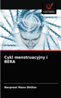 Cykl menstruacyjny i BERA