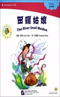 The River Snail Maiden: (The Chinese Library Series)
