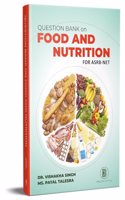 Question Bank on Food And Nutrition For ASRB-NET