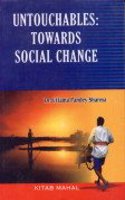 Untouchables Towards Social Change