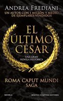 Roma Caput Mundi 2. El ultimo cesar