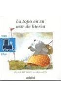 Un Topo en un Mar de Hierba