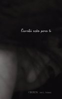 Escribi esto para ti