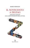 Il Novecento a Zigzag: Effrazioni Critiche Sugli Aspetti &#64257;gurativi Della Pittura