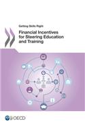 Getting Skills Right Financial Incentives for Steering Education and Training