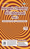 Inorganic Chemistry for JEE (Advanced): Part 2, 3rd Edition