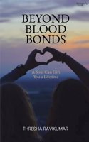 Beyond Blood Bonds