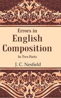 Errors in English Composition: In two Parts [Hardcover]