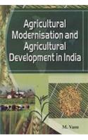 Agricultural Modernisation And Agricultural Development In India