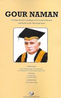 Gour Naman : A Comprehensive Catalogue of Personal Collection and Books of Dr. Harisingh Gour